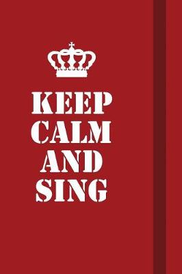 Book cover for Keep calm and Sing