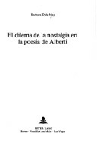 Cover of El Dilema de La Nostalgia En La Peosia de Alberti