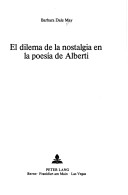 Cover of El Dilema de La Nostalgia En La Peosia de Alberti