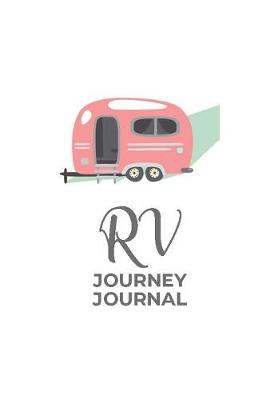 Book cover for RV Journey Journal