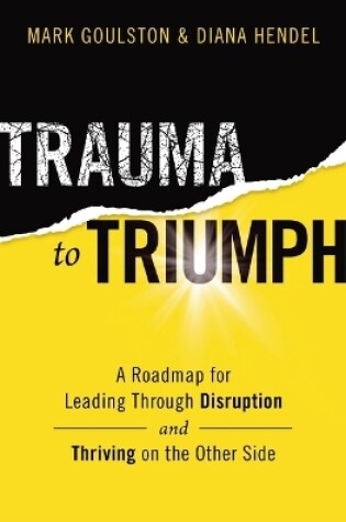 Cover of Trauma to Triumph