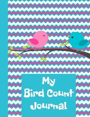 Book cover for My Bird Count Journal