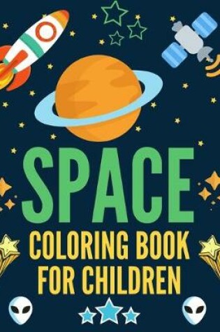 Cover of Space Coloring Book for Children