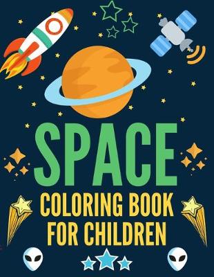 Book cover for Space Coloring Book for Children