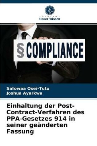 Cover of Einhaltung der Post-Contract-Verfahren des PPA-Gesetzes 914 in seiner geanderten Fassung