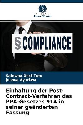 Book cover for Einhaltung der Post-Contract-Verfahren des PPA-Gesetzes 914 in seiner geanderten Fassung