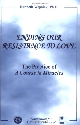 Book cover for Ending Our Resistance to Love