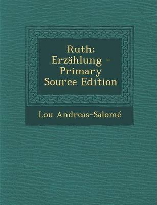 Book cover for Ruth; Erzahlung - Primary Source Edition