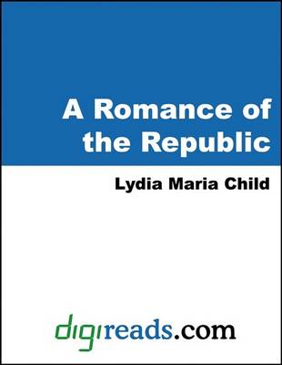 Book cover for A Romance of the Republic