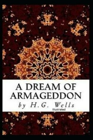 Cover of A Dream of Armageddon Illustrated