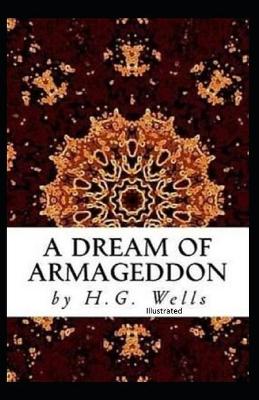 Book cover for A Dream of Armageddon Illustrated