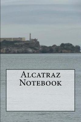 Book cover for Alcatraz Notebook