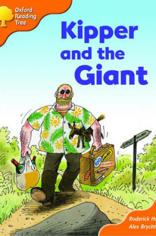 Cover of Oxford Reading Tree: Stages 6-7: Storybooks (Magic Key): Kipper and the Giant