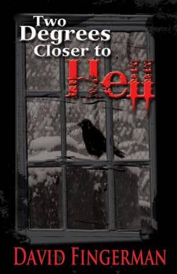 Book cover for Two Degrees Closer to Hell