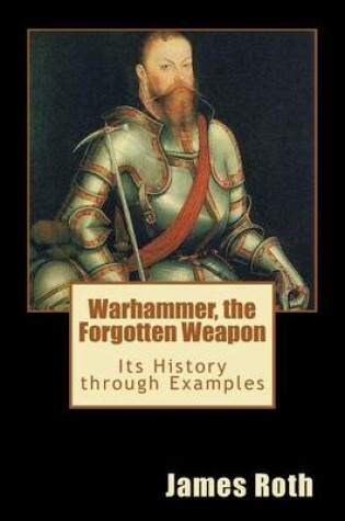 Cover of Warhammer, the Forgotten Weapon