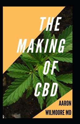 Book cover for The Making of CBD