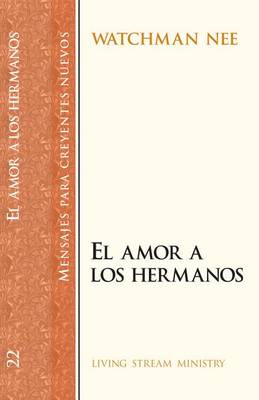 Book cover for El Amor A los Hermanos
