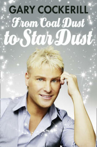 Cover of From Coal Dust to Stardust