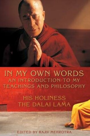 Cover of An Introduction to the Teachings and Philosophy of the Dalai Lama in His Own Words