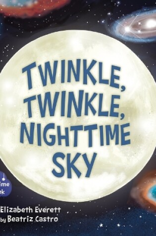 Cover of Twinkle, Twinkle, Nighttime Sky