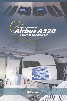 Book cover for Airbus A320. Sesiones en simulador