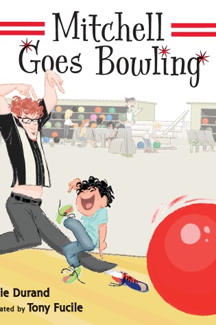 Cover of Mitchell Goes Bowling