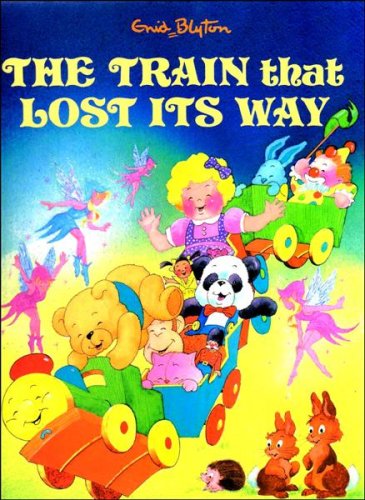 Cover of The Train That Lost Its Way