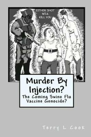 Cover of Murder By Injection?