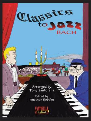 Book cover for Classics To Jazz Bach