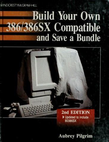 Book cover for Build Your Own 386/386sx Compatible and Save a Bundle