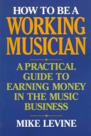 Book cover for How to be a Working Musician