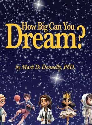 Book cover for How big can you dream?