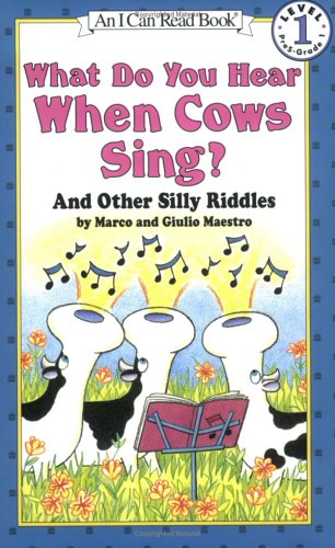 Cover of What Do You Hear When Cows Sing?