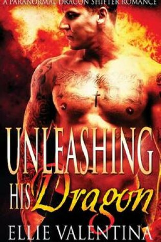 Cover of Unleashing His Dragon