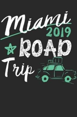 Cover of Miami Road Trip 2019