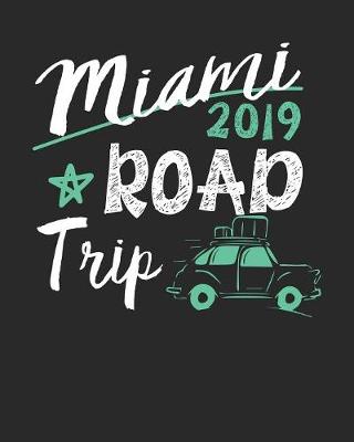 Book cover for Miami Road Trip 2019