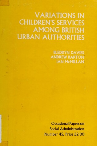 Cover of Variations in Children's Services Among British Urban Authorities