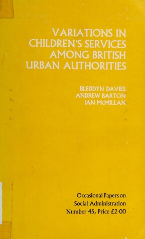 Cover of Variations in Children's Services Among British Urban Authorities