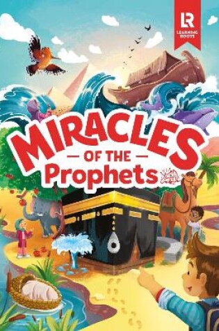 Cover of The Miracles of the Prophets (Little Kids)