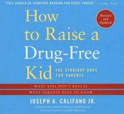 Book cover for How to Raise a Drug-Free Kid