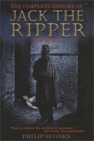 Cover of The Complete History of Jack the Ripper