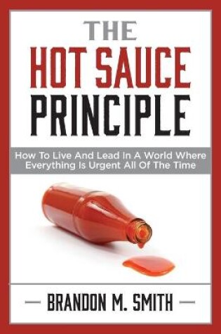 Cover of The Hot Sauce Principle