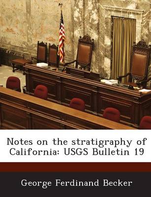 Book cover for Notes on the Stratigraphy of California