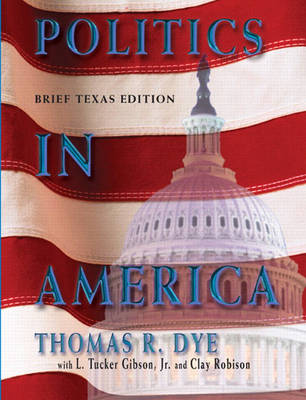 Book cover for Politics in America, Texas Brief Edition