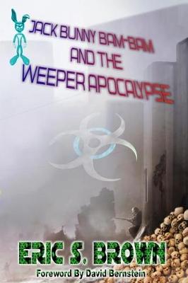 Book cover for Jack Bunny Bam-Bam and the Weeper Apocalypse
