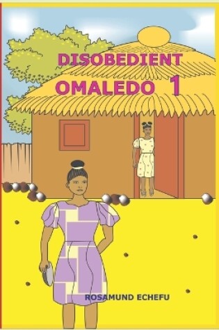 Cover of Disobedient Omaledo 1