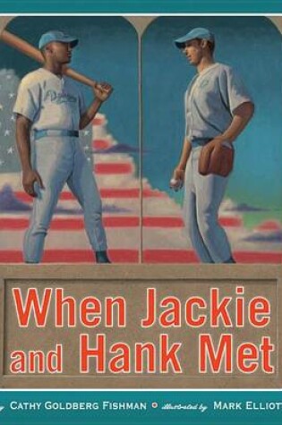 Cover of When Jackie and Hank Met