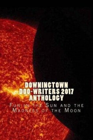 Cover of Downingtown Doo-Writers, 2017 Anthology