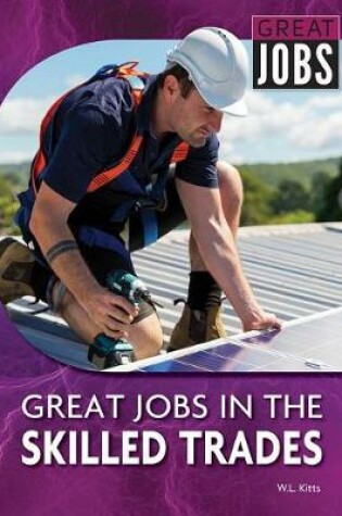 Cover of Great Jobs in the Skilled Trades