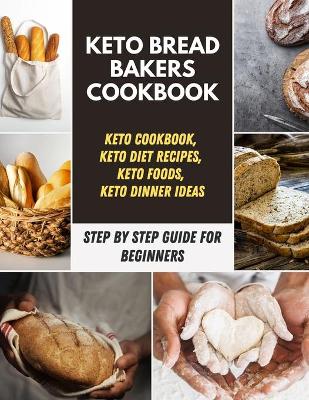 Book cover for Keto Bread Bakers Cookbook